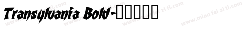Transylvania Bold字体转换